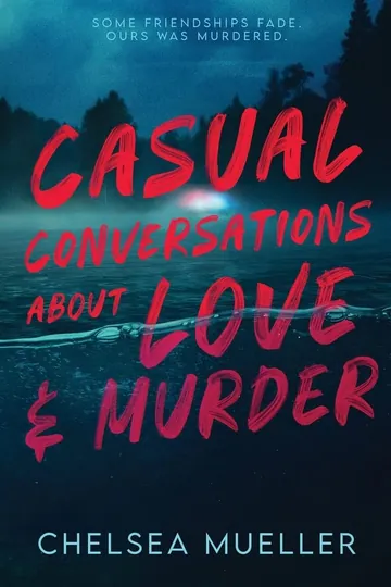 Casual Conversations About Love and Murder by Chelsea Mueller, book cover