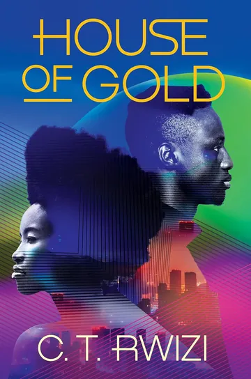 House of Gold by C.T. Rwizi, book cover