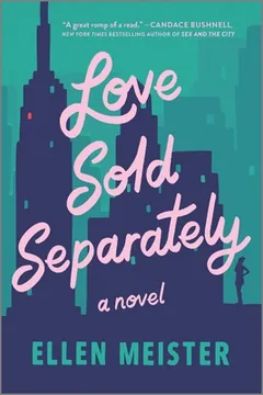 Love Sold Separately by Ellen Meister, book cover