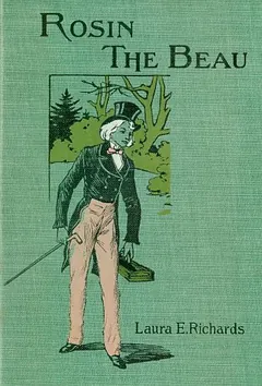Rosin the Beau - Laura Elizabeth Howe Richards