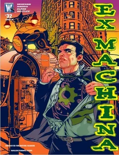 Ex Machina Issue 32 by Brian K. Vaughan, book cover