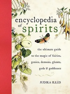Encyclopedia of Spirits by Judika Illes, book cover