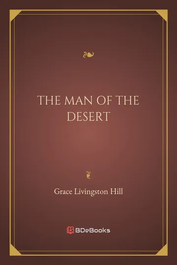 The Man of the Desert by Grace Livingston Hill, book cover