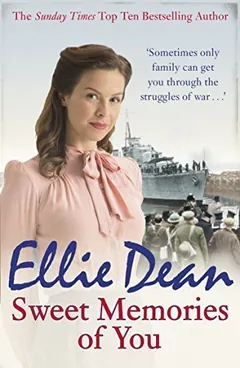 Sweet Memories of You by Ellie Dean, book cover
