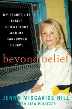 Beyond Belief by Jenna Miscavige Hill, book cover