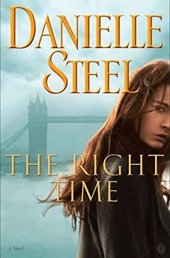 The Right Time by Danielle Steel, book cover
