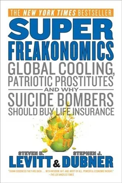 Superfreakonomics by Steven D. Levitt, book cover