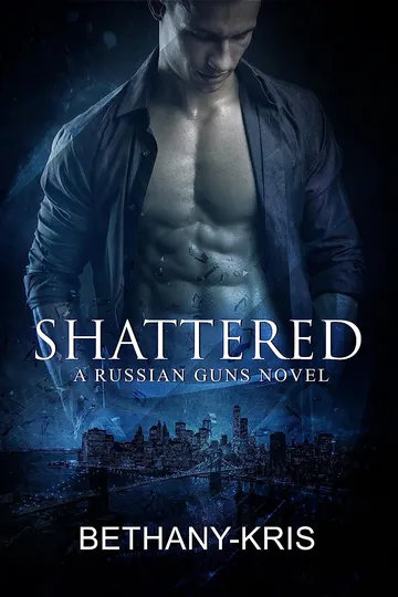 Shattered by Bethany-Kris, book cover