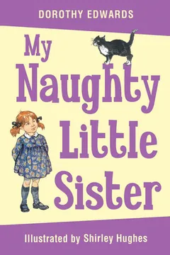 My Naughty Little Sister by Dorothy Edwards, book cover