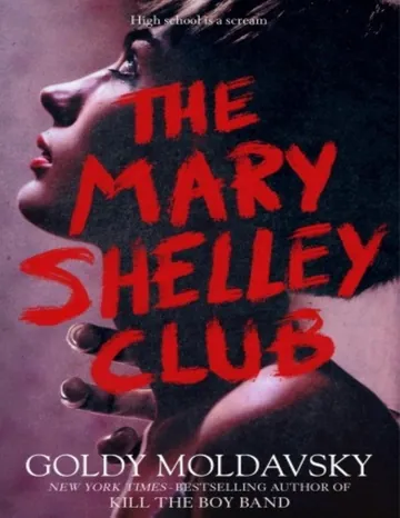 The Mary Shelley Club by Goldy Moldavsky, book cover
