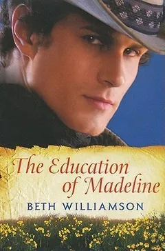 The Education of Madeline by Beth Williamson, book cover