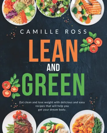 Lean and Green Cookbook by Camille Ross, book cover