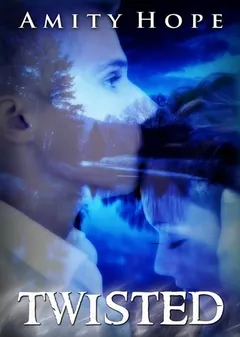 Twisted by Amity Hope, book cover