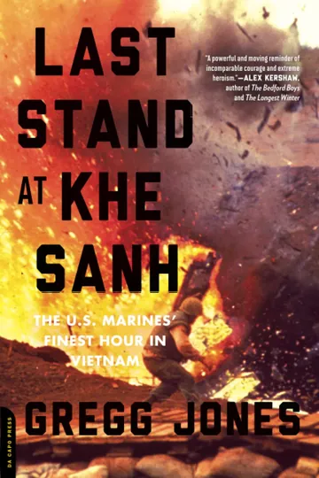 Last Stand at Khe Sanh by Gregg Jones, book cover