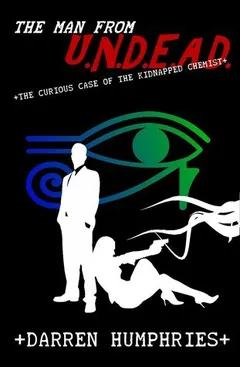 The Man From U.N.D.E.A.D. by Darren Humphries, book cover