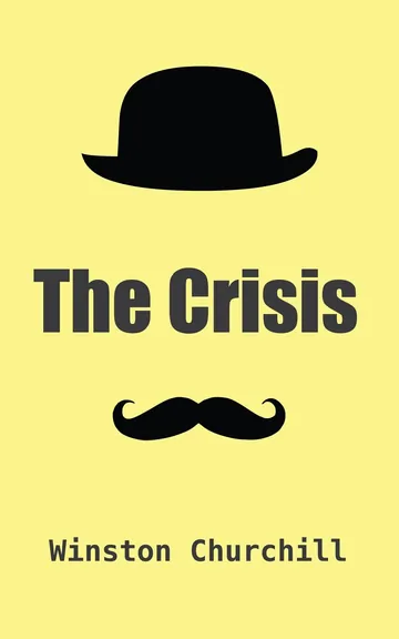 The Crisis by Winston Churchill, book cover