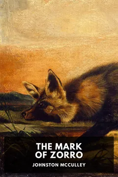 The Mark of Zorro - Johnston McCulley