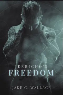 Jerricho's Freedom by Jake C. Wallace, book cover
