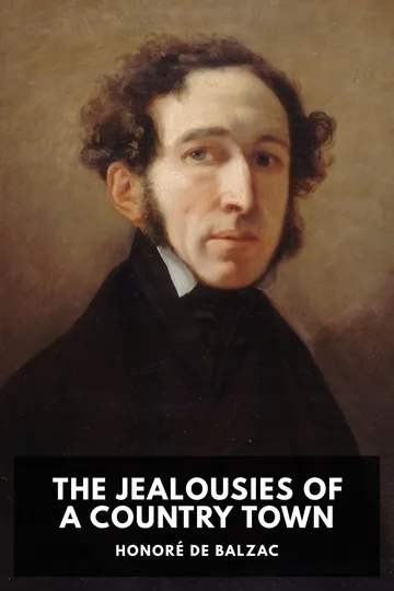 The Jealousies of a Country Town by Honoré de Balzac, book cover