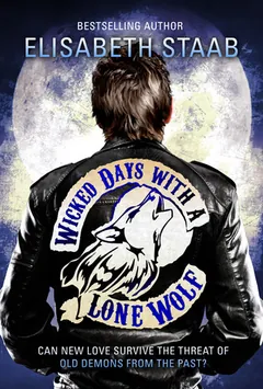 Wicked Days with a Lone Wolf by Elisabeth Staab, book cover