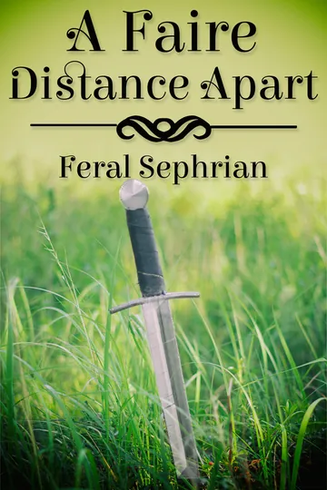 A Faire Distance Apart by Feral Sephrian, book cover
