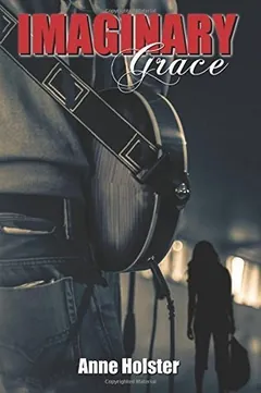 Imaginary Grace by Anne Holster, book cover