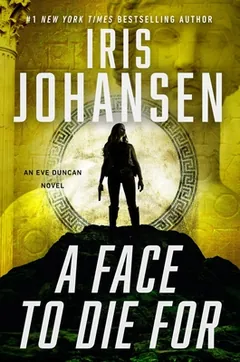 A Face to Die For by Iris Johansen, book cover