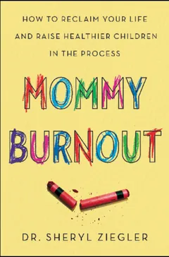 Mommy Burnout by Sheryl Ziegler, book cover