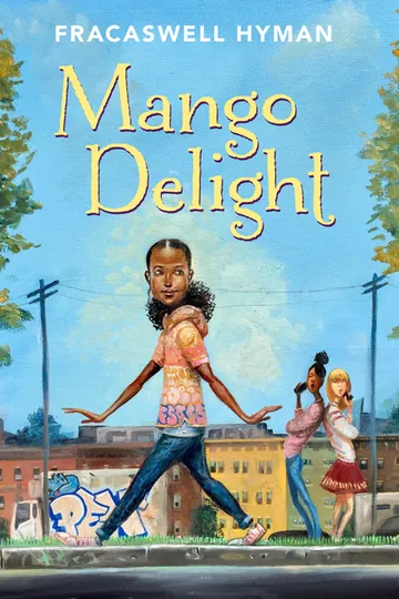 Mango Delight by Fracaswell Hyman, book cover