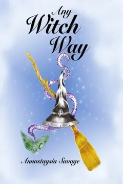 Any Witch Way by Annastaysia Savage, book cover