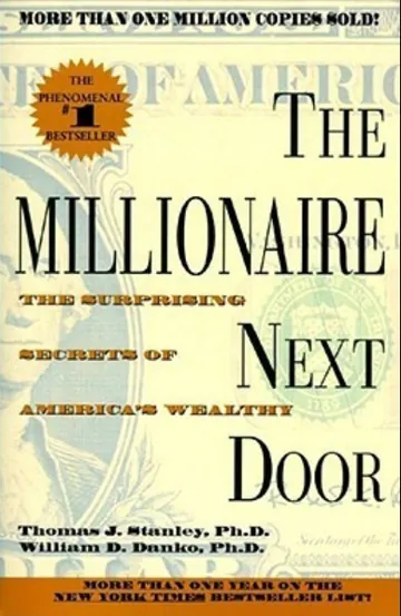 The Millionaire Next Door by Thomas J. Stanley, book cover