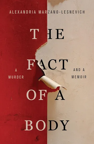 The Fact of a Body by Alex Marzano-Lesnevich, book cover