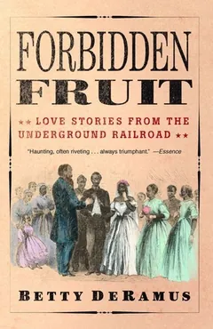 Forbidden Fruit by Betty DeRamus, book cover