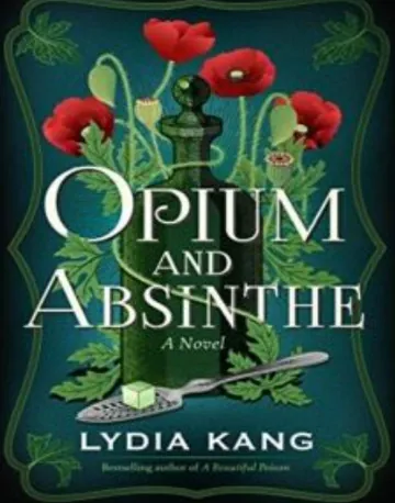 Opium and Absinthe by Lydia Kang, book cover