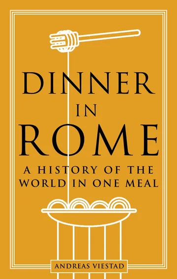 Dinner in Rome by Andreas Viestad, book cover