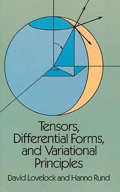 Tensors, Differential Forms, and Variational Principles by David Lovelock, book cover