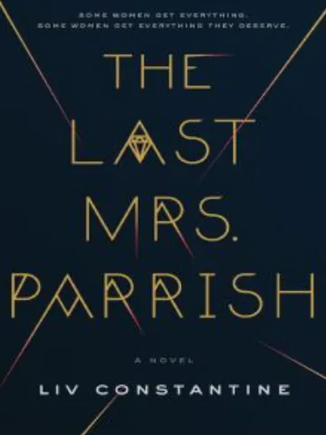 The Last Mrs. Parrish by Liv Constantine, book cover
