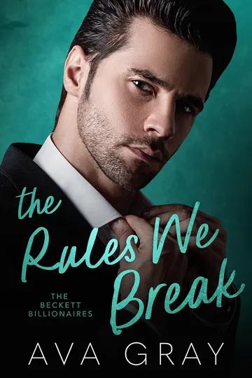The Rules We Break by Ava Gray, book cover