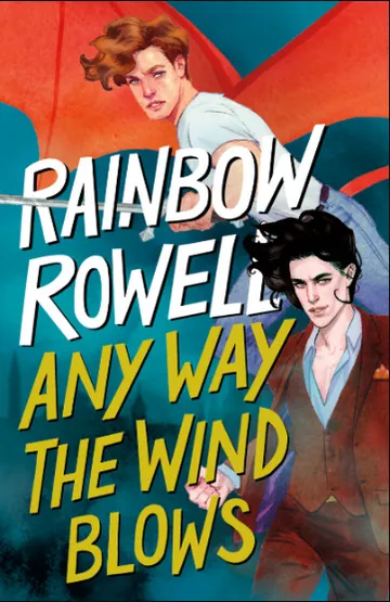 Any Way the Wind Blows by Rainbow Rowell, book cover