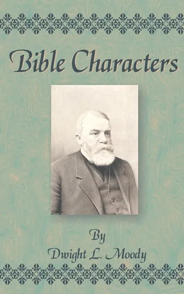 Bible Characters by Dwight L. Moody, book cover