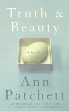Truth and Beauty by Ann Patchett, book cover