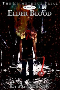 Elder Blood by E.A. Setser, book cover