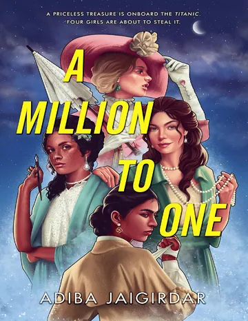 A Million to One by Adiba Jaigirdar, book cover