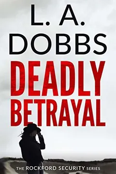 Deadly Betrayal by LeeAnne Jones, book cover