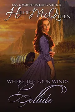 Where The Four Winds Collide by Hildie McQueen, book cover