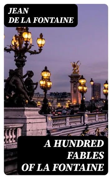 A Hundred Fables of La Fontaine by Jean de La Fontaine, book cover