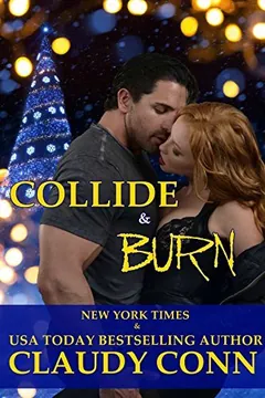 Collide & Burn by Claudy Conn, book cover