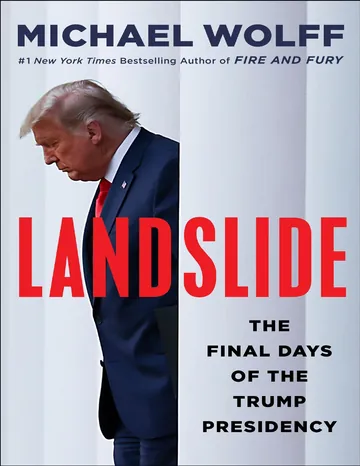 Landslide The Final Days of the Trump Presidency by Michael Wolff, book cover