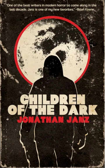 Children of the Dark by Jonathan Janz, book cover