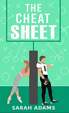 The Cheat Sheet by Sarah Adams, book cover